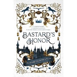 Bastard's Honor -- Wheatley